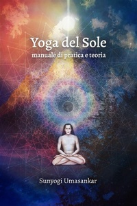Abbildung von: Yoga del Sole - Ali Ribelli Edizioni