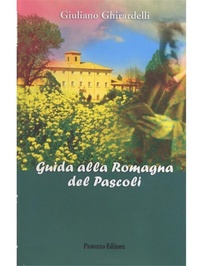 Abbildung von: Guida alla Romagna del Pascoli - Panozzo Editore