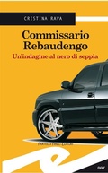 Cover: Commissario Rebaudengo - Fratelli Frilli Editori