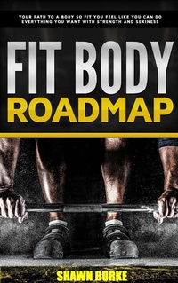 Abbildung von: Fit Body Roadmap - Publisher s21598