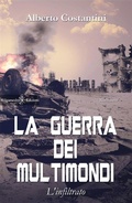 Cover: La guerra dei multimondi - Gilgamesh Edizioni