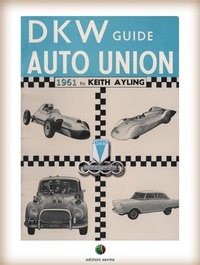Enlarge image Cover: The AUTO UNION-DKW Guide - Edizioni Savine