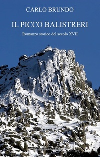 Abbildung von: Il picco Balistreri. Romanzo storico del secolo XVII - Maxottantotto
