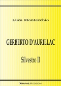 Cover: Gerberto d'Aurillac. Silvestro II - Graphe.it edizioni