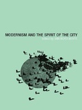 Cover: Modernism and the Spirit of the City - Routledge