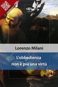 Cover: L'obbedienza non &egrave; pi&ugrave; una virt&ugrave; - E-text