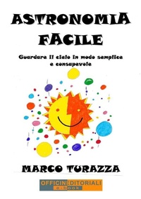 Abbildung von: Astronomia Facile - Officine Editoriali