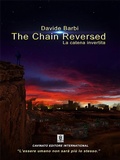 Cover: The Chain Reversed - La Catena Invertita - Cavinato Editore