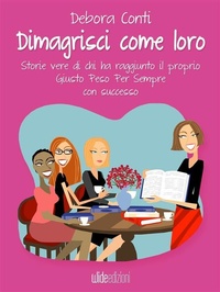 Abbildung von: Dimagrisci come loro - Wide Edizioni