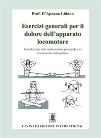Abbildung von: Esercizi generali per il dolore dell'apparato locomotore - Cavinato Editore