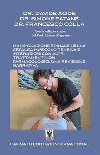 Abbildung von: Manipolazione spinale nella cefalea muscolo tensiva e interazioni con altri trattamenti non farmacologici: una revisione narrativa - Cavinato Editore