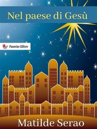 Abbildung von: Nel paese di Gesù - Passerino