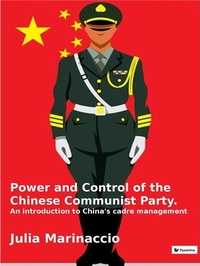 Abbildung von: Power and Control of the Chinese Communist Party - Passerino