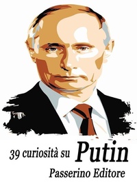 Abbildung von: 39 curiosità su Putin - Passerino