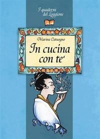 Abbildung von: In cucina con tè - Edizioni del Loggione
