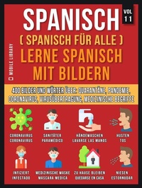 Abbildung von: Spanisch (Spanisch Für Alle) Lerne Spanisch mit Bildern (Vol 11) - Mobile Library