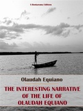 Cover: The Interesting Narrative of the Life of Olaudah Equiano - E-BOOKARAMA