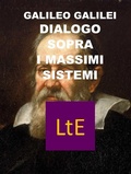 Cover: Dialogo sopra i due massimi sistemi del mondo tolemaico e copernicano - latorre editore