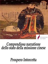 Abbildung von: Compendiosa narratione dello stato della missione cinese - Passerino