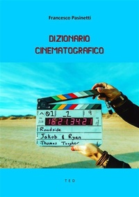 Abbildung von: Dizionario Cinematografico - Tiemme Edizioni Digitali