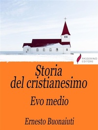 Abbildung von: Storia del Cristianesimo Vol.2 - Passerino