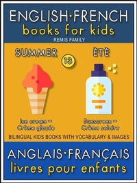 Abbildung von: 13 - Summer | Été - English French Books for Kids (Anglais Français Livres pour Enfants) - Remis Family