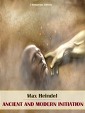 Cover: Ancient and Modern Initiation - E-BOOKARAMA