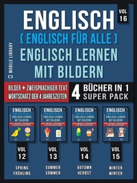 Abbildung von: Englisch ( Englisch für alle ) Englisch Lernen Mit Bildern (Vol 16) Super Pack 4 Bücher in 1 - Mobile Library