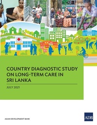 Abbildung von: Country Diagnostic Study on Long-Term Care in Sri Lanka - Asian Development Bank