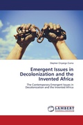 Cover: Emergent Issues in Decolonization and the Invented Africa - LAP Lambert Academic Publishing