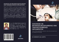 Abbildung von: DIAGNOSE EN BEHANDELINGSPLANNING VAN TANDHEELKUNDIGE IMPLANTATEN - Uitgeverij Onze Kennis