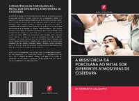 Abbildung von: A RESISTÊNCIA DA PORCELANA AO METAL SOB DIFERENTES ATMOSFERAS DE COZEDURA - Edições Nosso Conhecimento