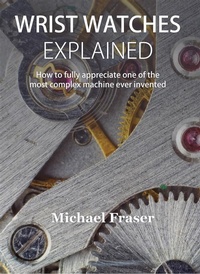 Abbildung von: Wrist Watches Explained - Vyiha Publishing