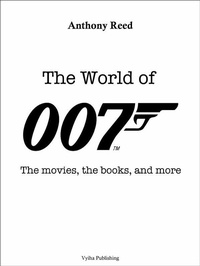 Enlarge image Cover: The World of 007 - Vyiha Publishing
