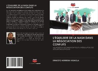 Abbildung von: L'ÉQUILIBRE DE LA NASH DANS LA NÉGOCIATION DES CONFLITS - Editions Notre Savoir