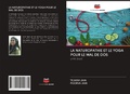 Cover: LA NATUROPATHIE ET LE YOGA POUR LE MAL DE DOS - Editions Notre Savoir