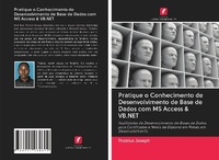 Abbildung von: Pratique o Conhecimento de Desenvolvimento de Base de Dados com MS Access & VB.NET - Edições Nosso Conhecimento