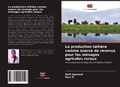 Cover: La production laiti&egrave;re comme source de revenus pour les m&eacute;nages agricoles ruraux - Editions Notre Savoir