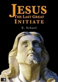Cover: Jesus the Last Great Initiate - FV &eacute;ditions