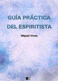 Cover: Gu&iacute;a pr&aacute;ctica del espiritista - FV &eacute;ditions