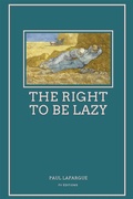 Cover: The Right To Be Lazy - FV &eacute;ditions