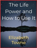 Cover: The Life Power and How to Use It - Andura Publishing