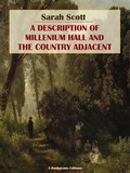 Cover: A Description of Millenium Hall and the Country Adjacent - E-BOOKARAMA