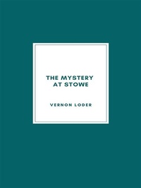 Enlarge image Cover: The Mystery at Stowe (1928) - Librorium Editions