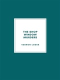 Cover: The Shop Window Murders (1930) - Librorium Editions