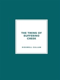 Cover: The Twins of Suffering Creek - Librorium Editions
