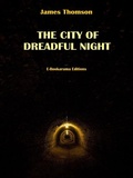 Cover: The City of Dreadful Night - E-BOOKARAMA