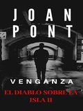 Cover: El Diablo sobre la Isla II. Venganza - EL DIABLO SOBRE LA ISLA