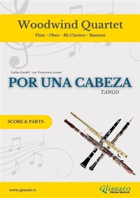Abbildung von: Woodwind Quartet "Por Una Cabeza" score & parts - Glissato Edizioni Musicali