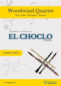 Abbildung von: Woodwind Quartet "El Choclo" score & parts - Glissato Edizioni Musicali